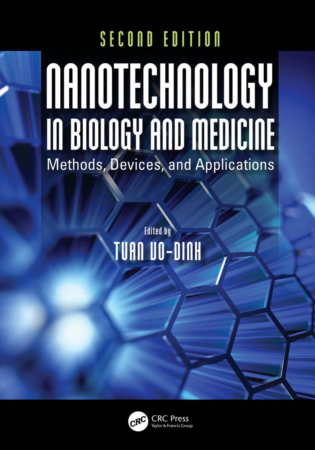 Nanotechnology in Biology and Medicine: Methods, Devices, and Applications, Second Edition