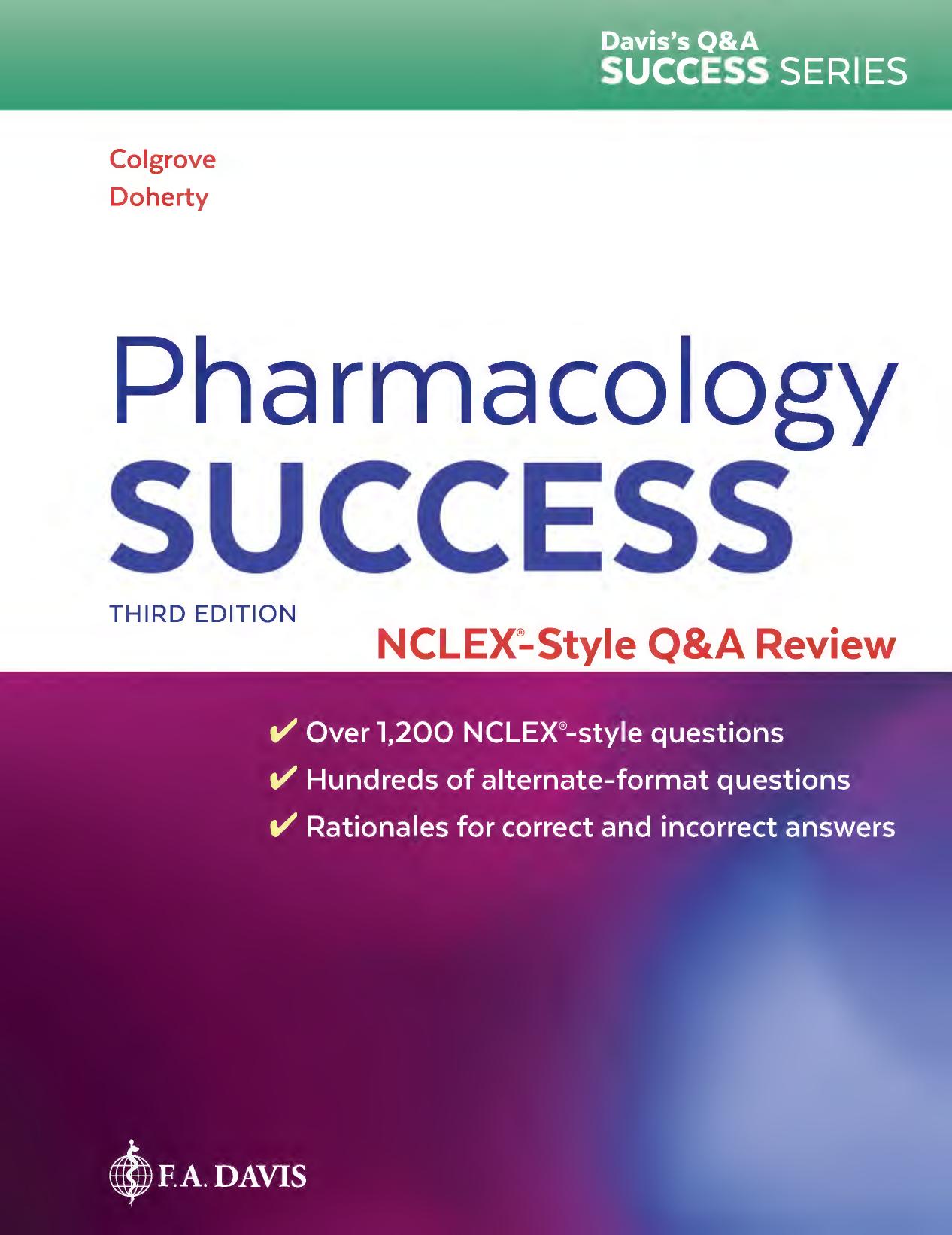 Pharmacology Success: NCLEX®-Style Q&A Review