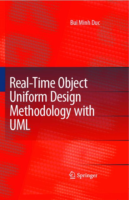 REAL-TIME OBJECT UNIFORM DESIGN METHODOLOGY WITH UML 2007