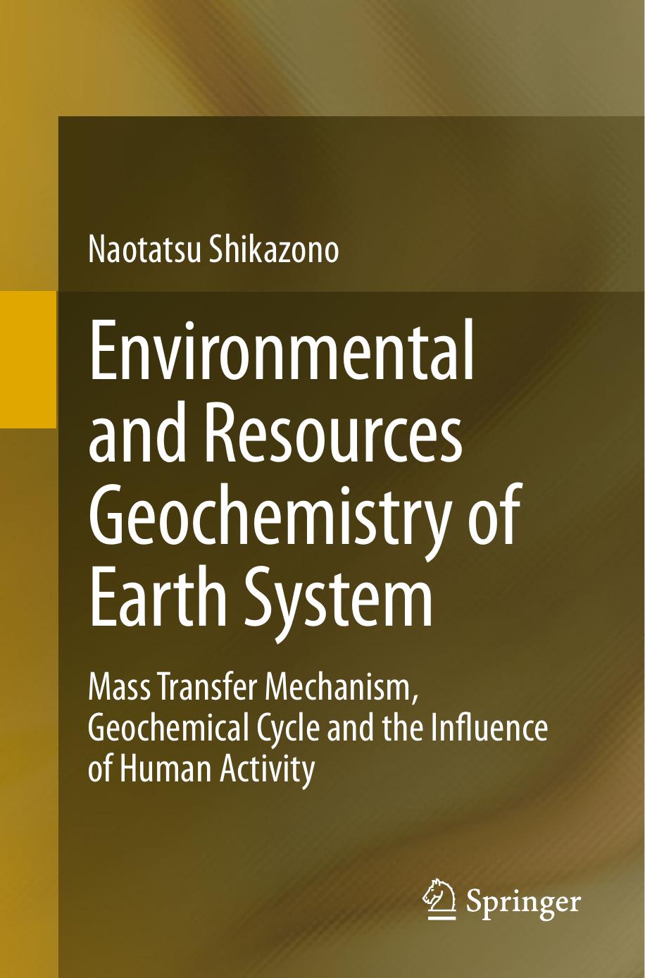 Environmental and Resources Geochemistry of Earth System Mass2015