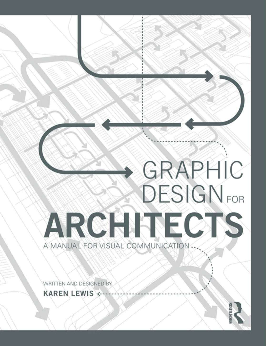 Graphic Design for Architects A Manual for Visual Communication 2015