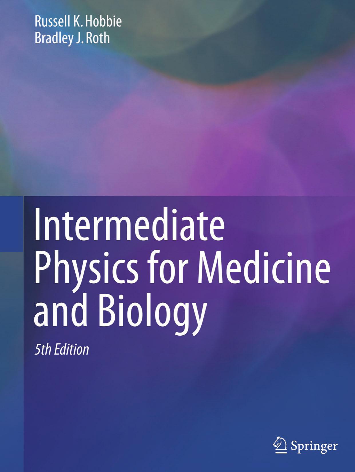 Intermediate Physics for Medicine and Biology 2015
