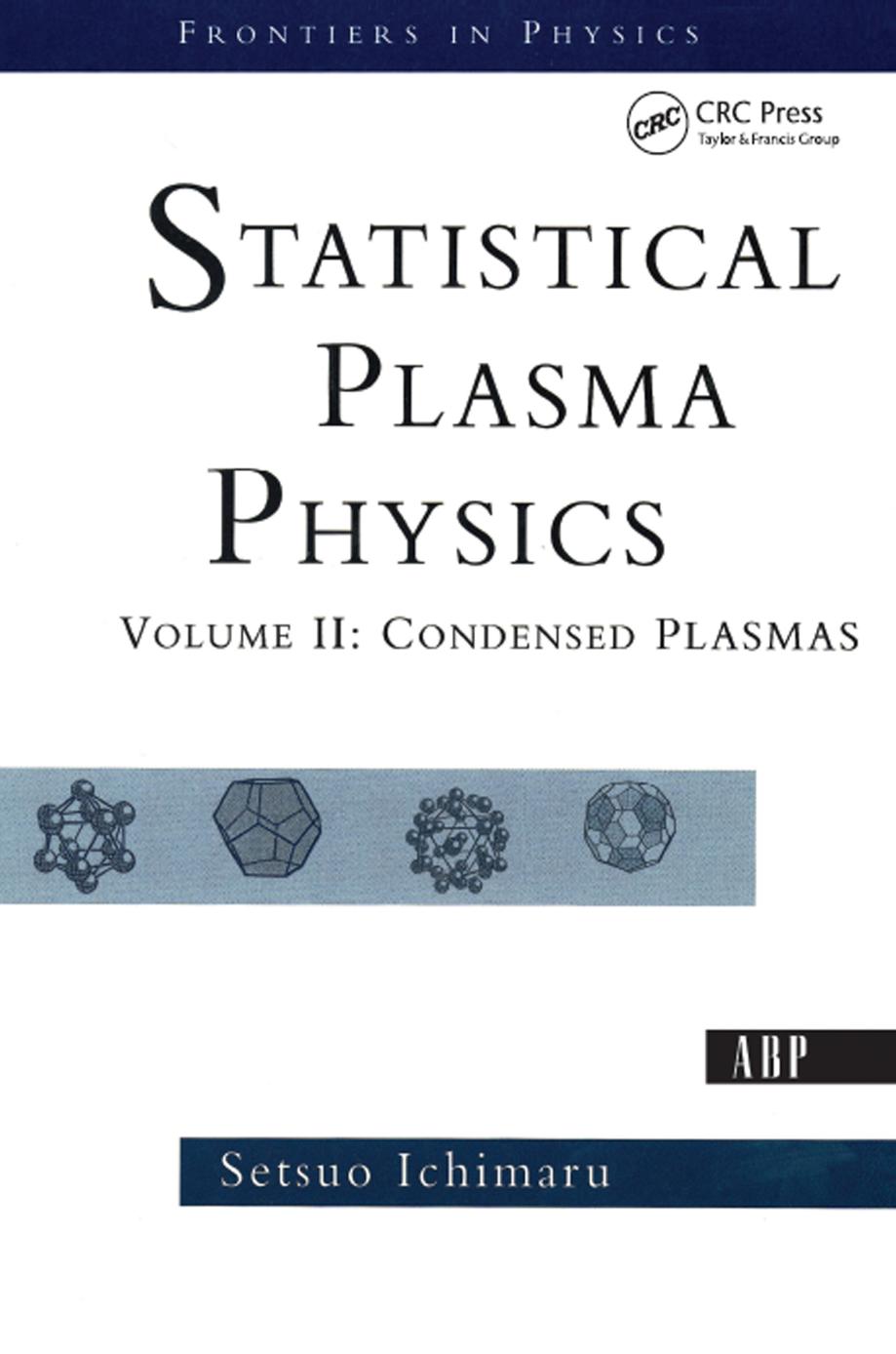 Statistical Plasma Physics: Volume II: Condensed Plasmas