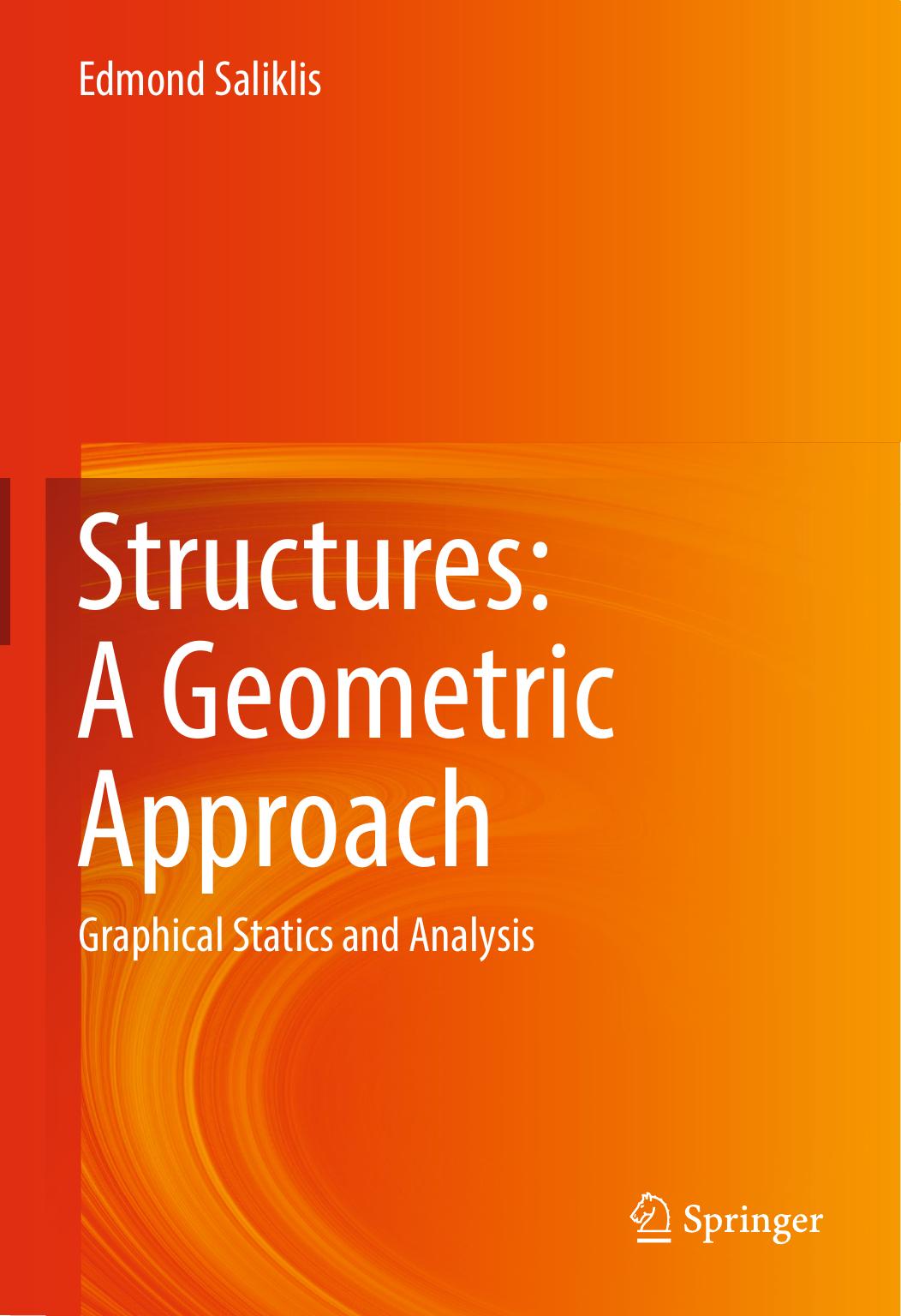 Structures A Geometric Approach Graphical Statics and Analysis 2015