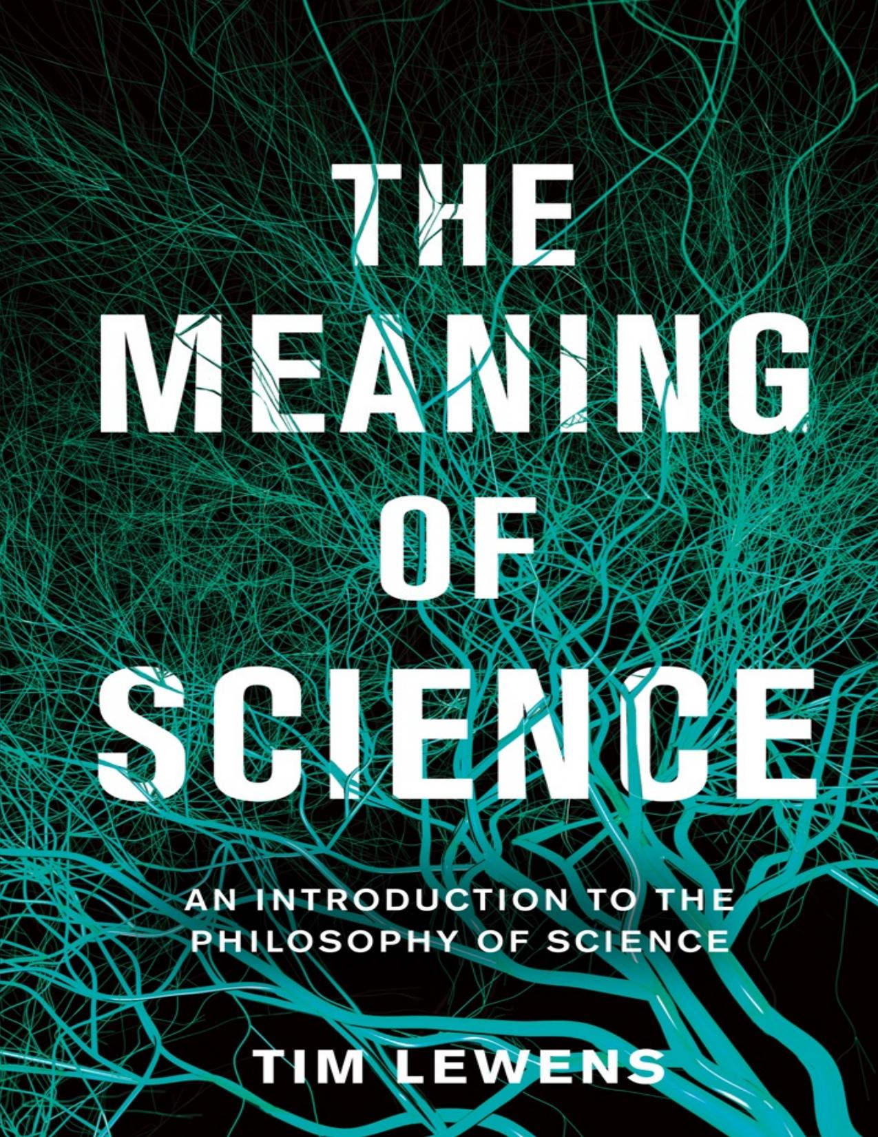 The Meaning of Science: An Introduction to the Philosophy of Science - PDFDrive.com