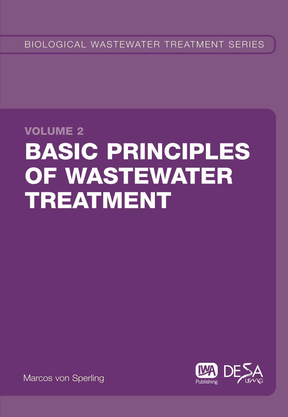Volume Two: Basic Principles of Wastewater Treatment