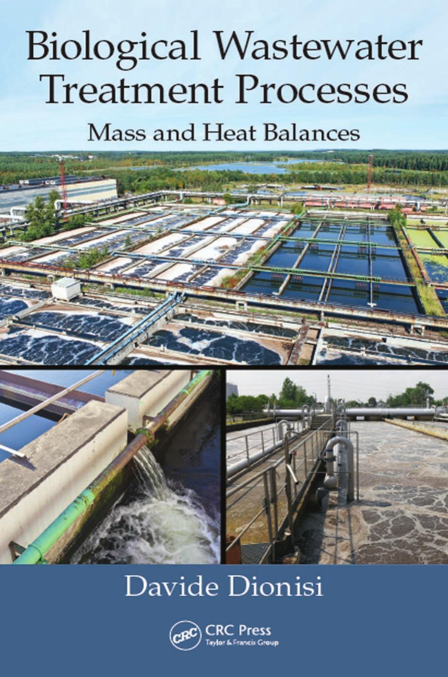 Biological Wastewater Treatment Processes: Mass and Heat Balances