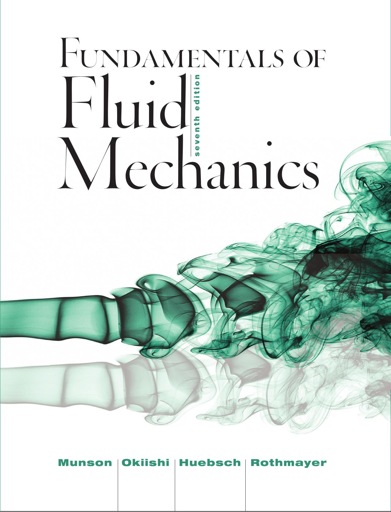 Fundamentals of Fluid Mechanics 2013