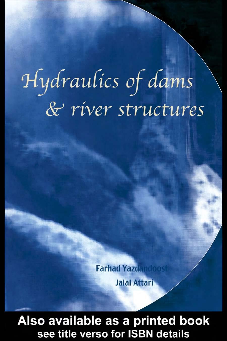 Hydraulics of Dams and River Structures