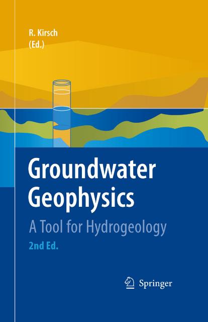 Groundwater Geophysics: A Tool for Hydrogeology, Second Edition