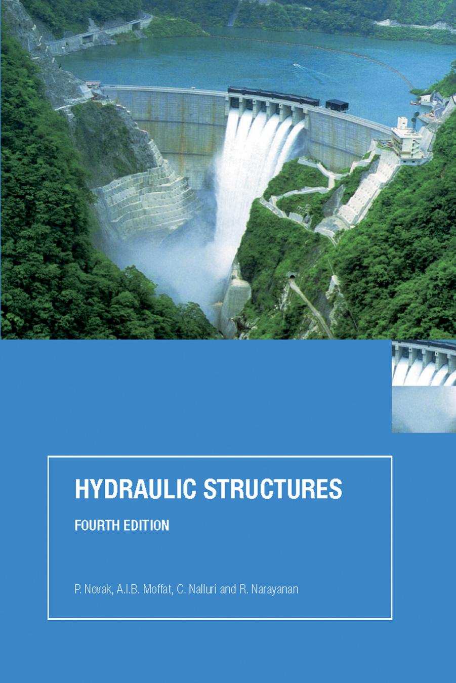Hydraulic Structures: Fourth Edition