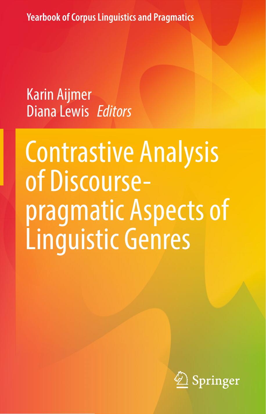 Contrastive Analysis of Discourse-pragmatic Aspects of Linguistic Genres 2017