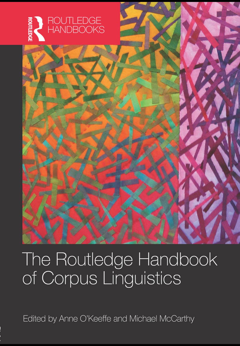 The Routledge handbook of corpus linguistics