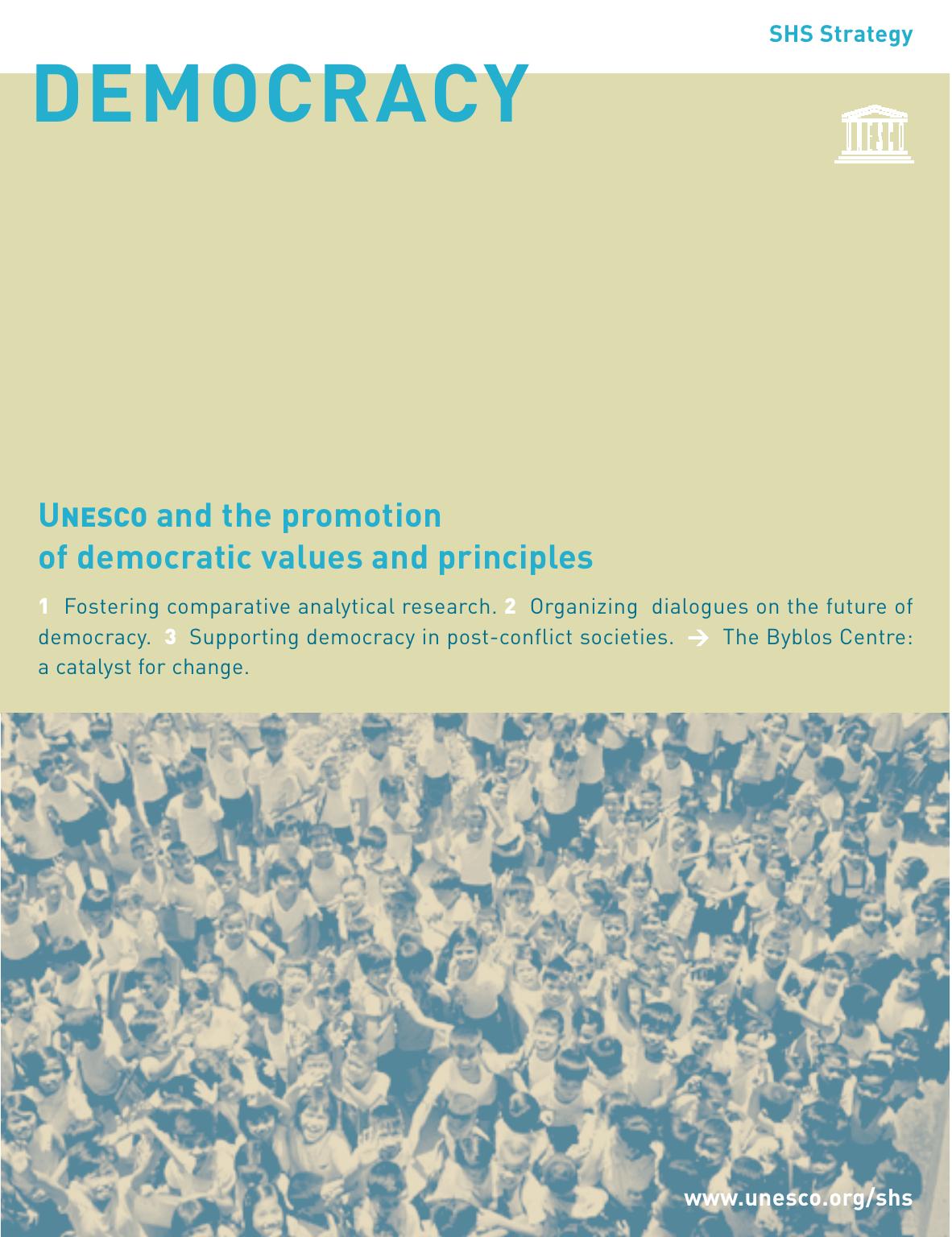 Democracy: UNESCO and the promotion of democratic values and principles; 2005