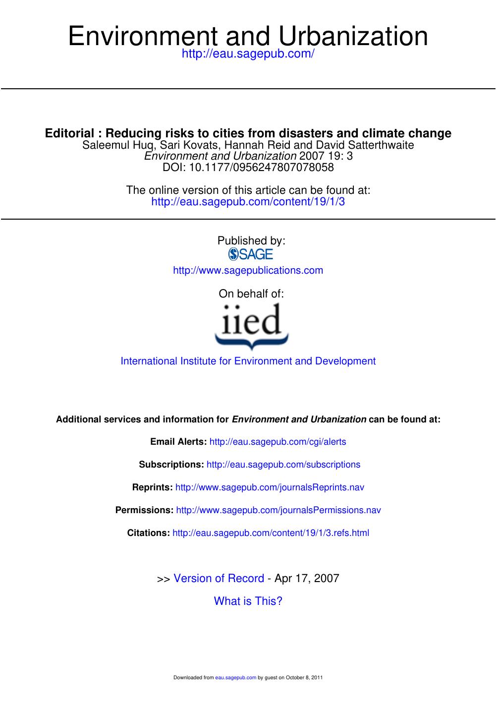 Editorial  Reducing risks to cities from disasters and climate change. 2007