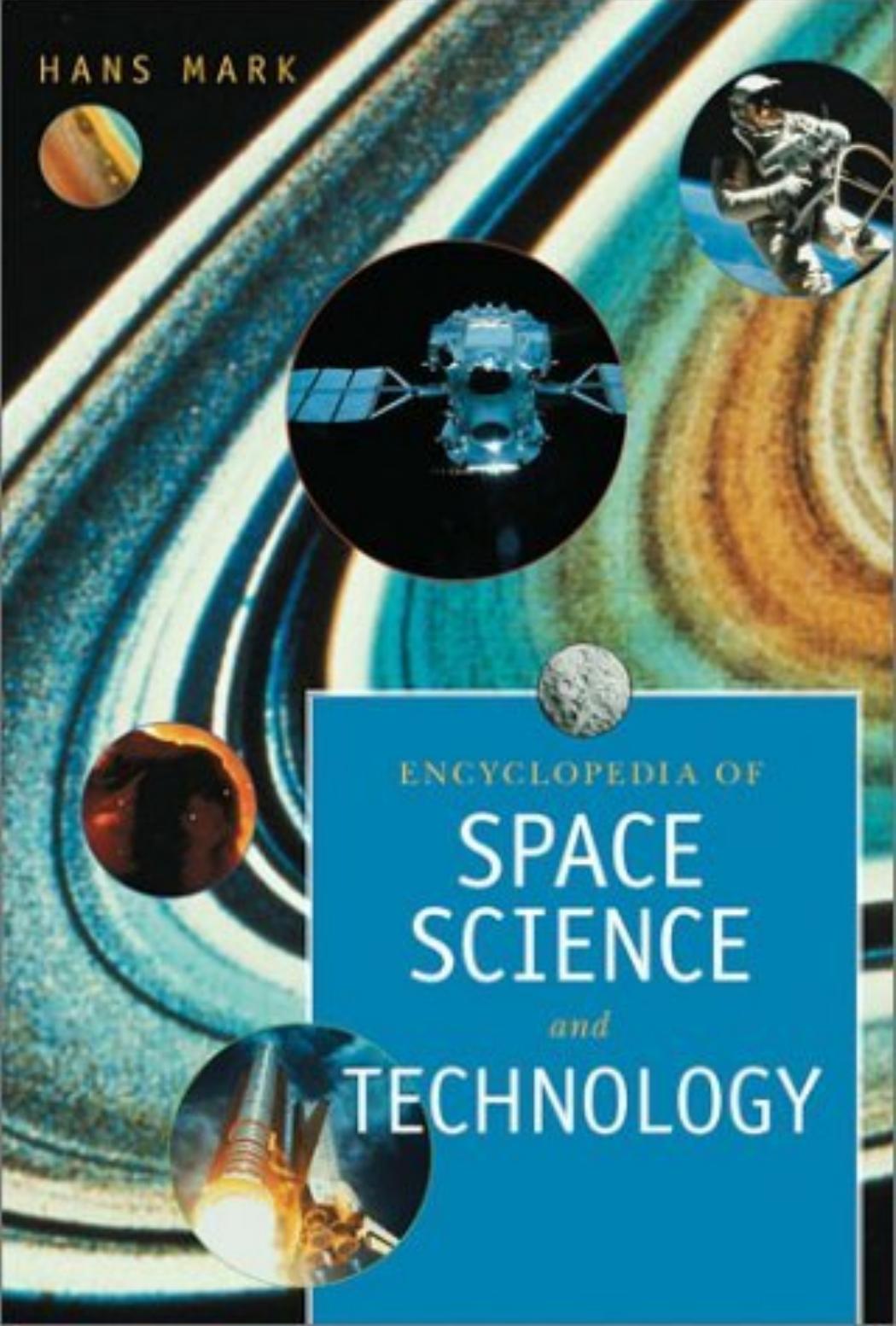 Encyclopedia of Space Science and Technology Volume1. 2003