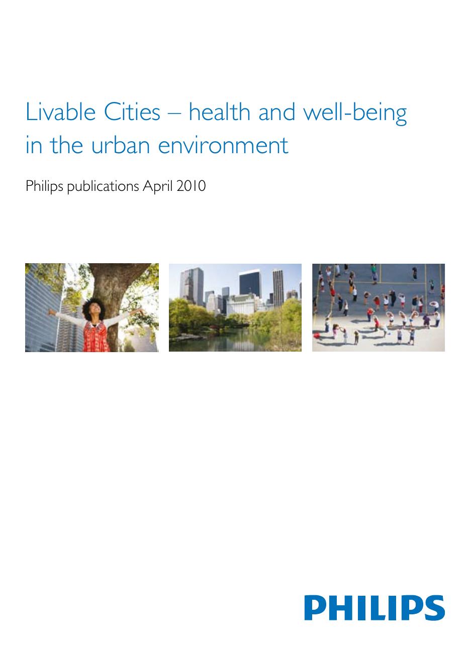 Livable Cities – health and well-being. 2010