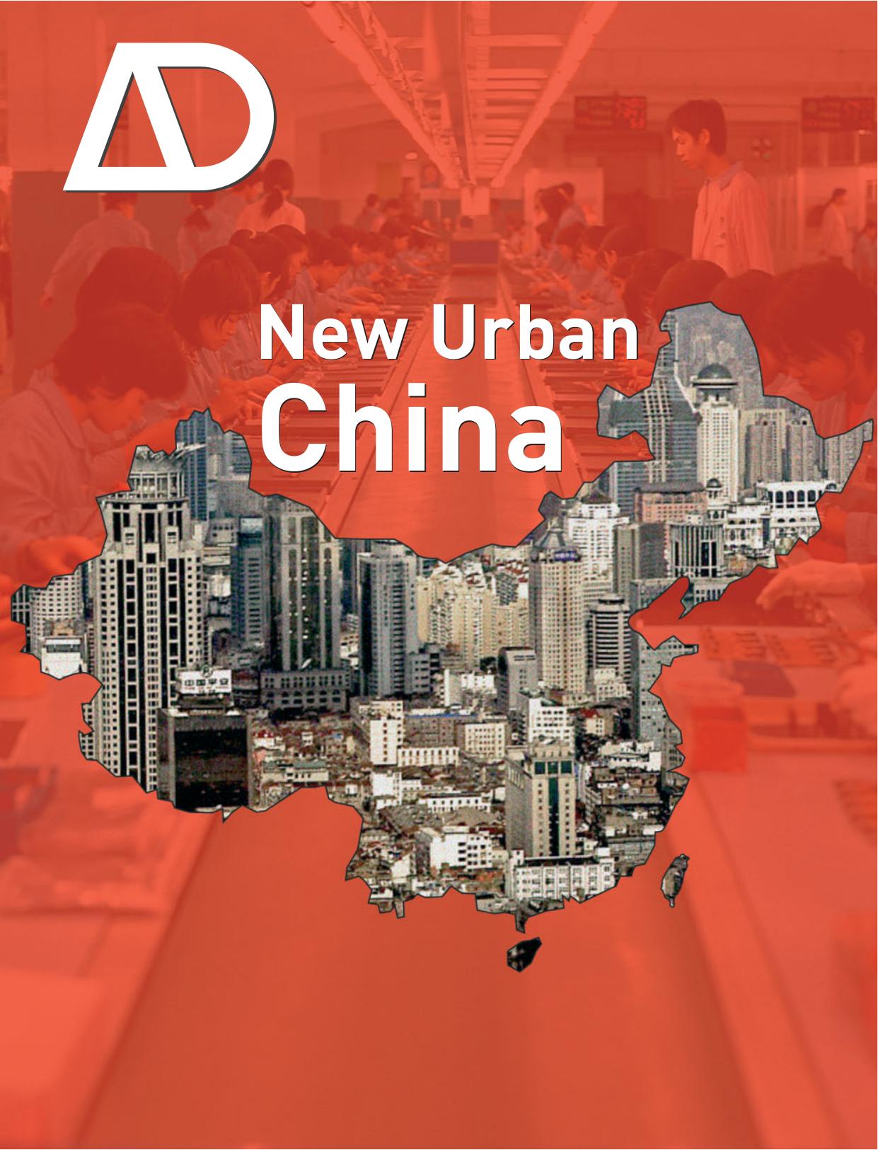 New Urban China. 2008