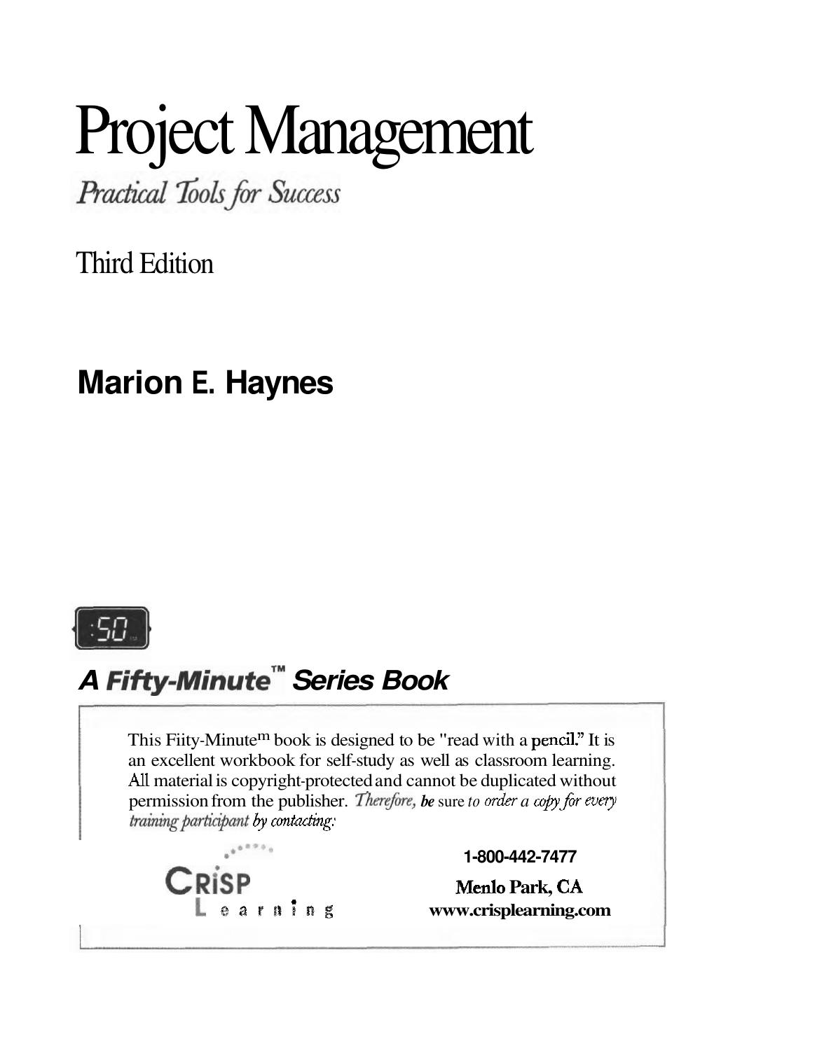 Project Management Practical Guide for Success. 2002
