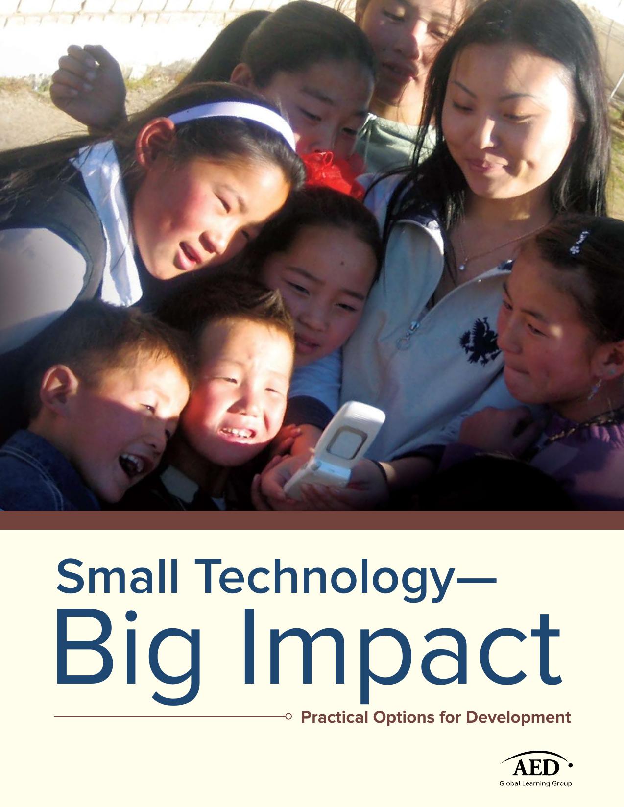 Small Technology - Big Impact: Practical Options for Development