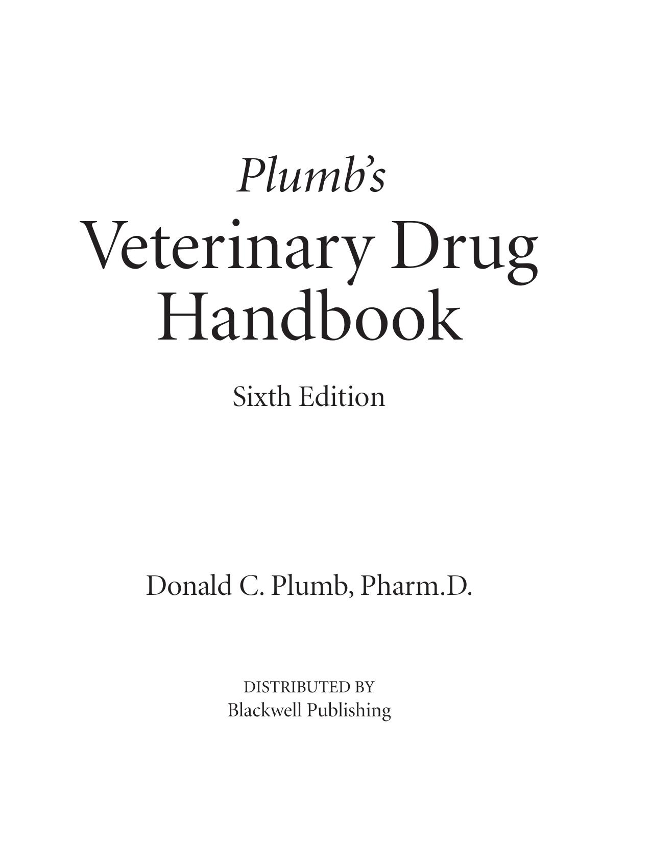 Plumb's Veterinary Drug Handbook [Desk Ed.] 6th ed.