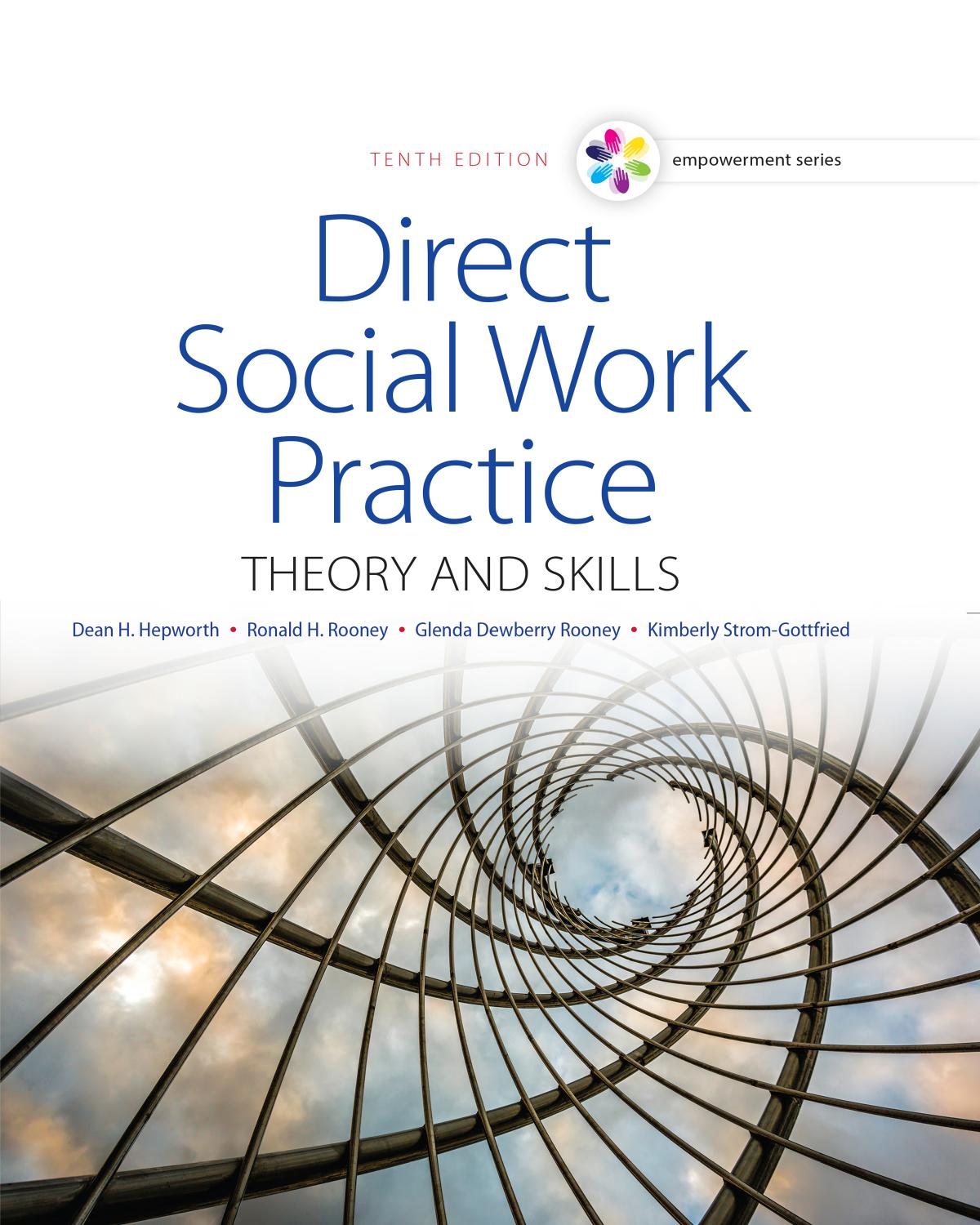 Empowerment Series: Direct Social Work Practice: Theory and Skills (SW 383R Social Work Practice I)