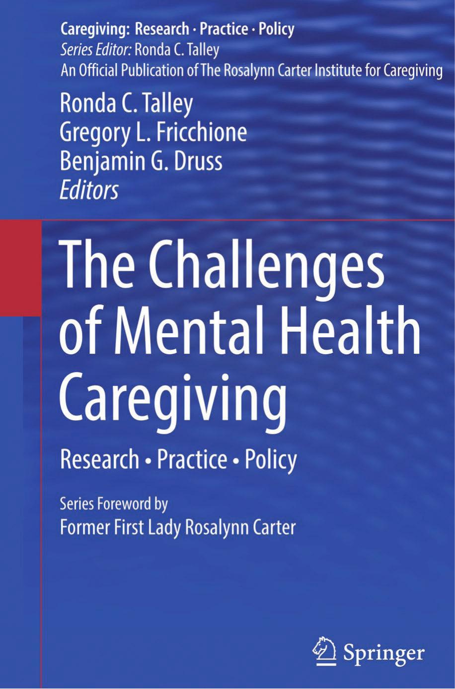 The Challenges of Mental Health Caregiving  Research • Practice • Policy 2014