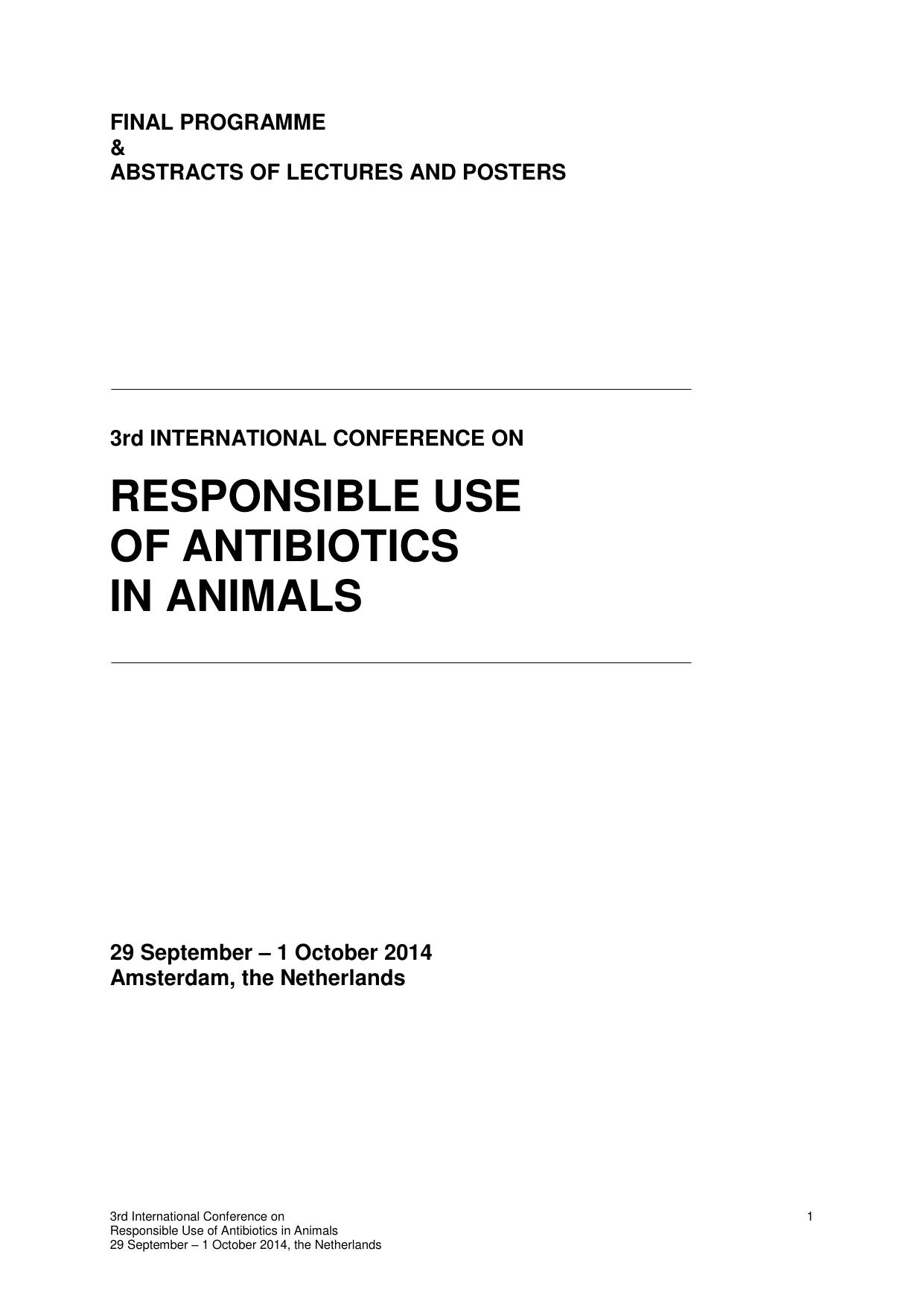 3rd INTERNATIONAL CONFERENCE ON RESPONSIBLE USE OF ANTIBIOTICS IN ANIMALS 2014