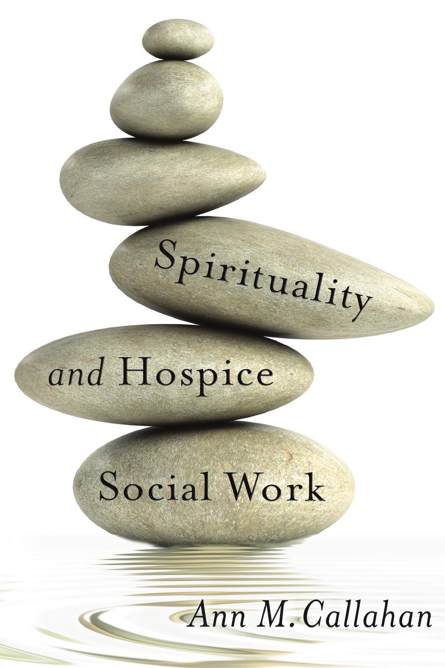Spirituality and Hospice Social Work 2017