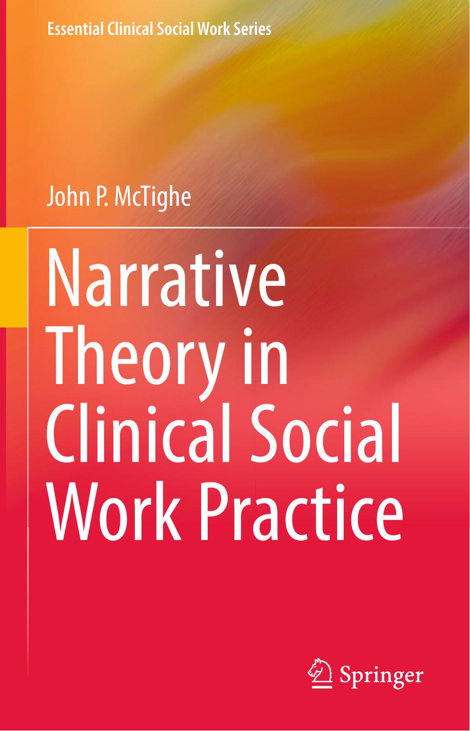 Narrative Theory in Clinical Social Work Practice 2018