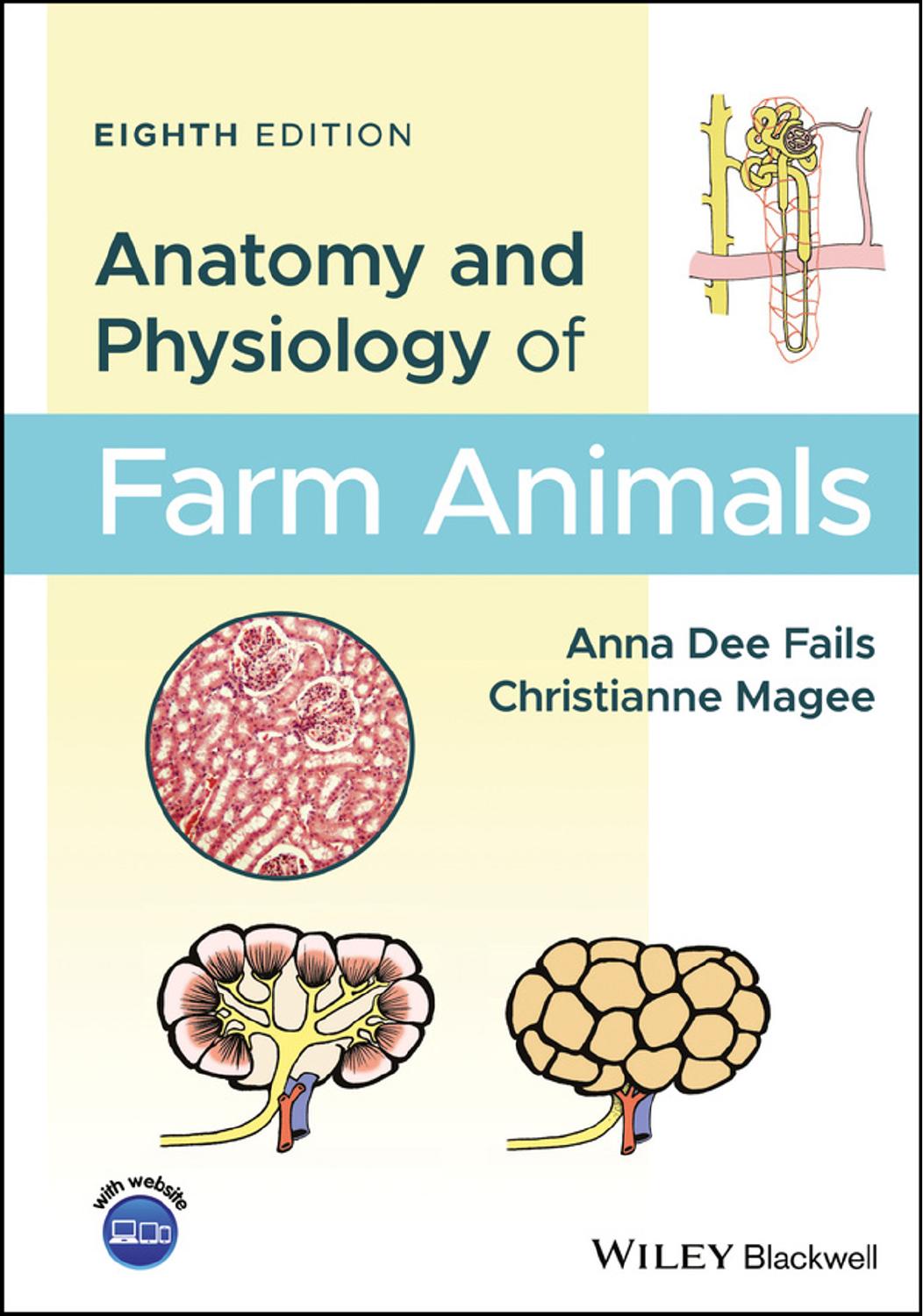 Anatomy and Physiology of Farm Animals, 8th Edition