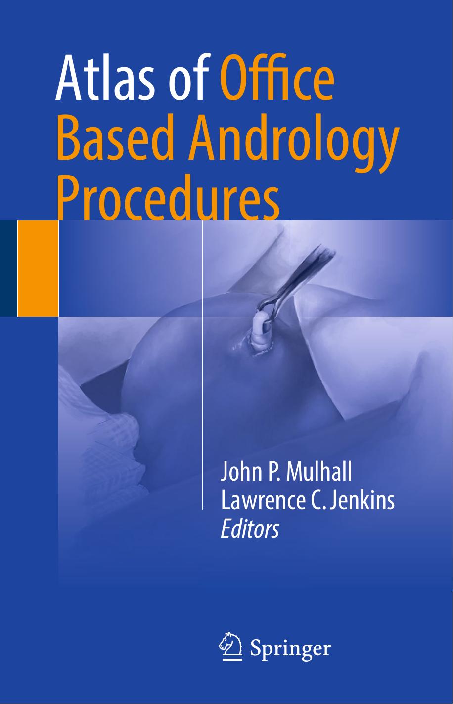Atlas of Office Based Andrology Procedures 2017