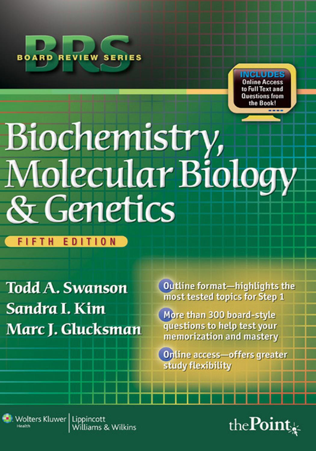 Biochemistry, Molecular Biology, and Genetics, Fifth Edition