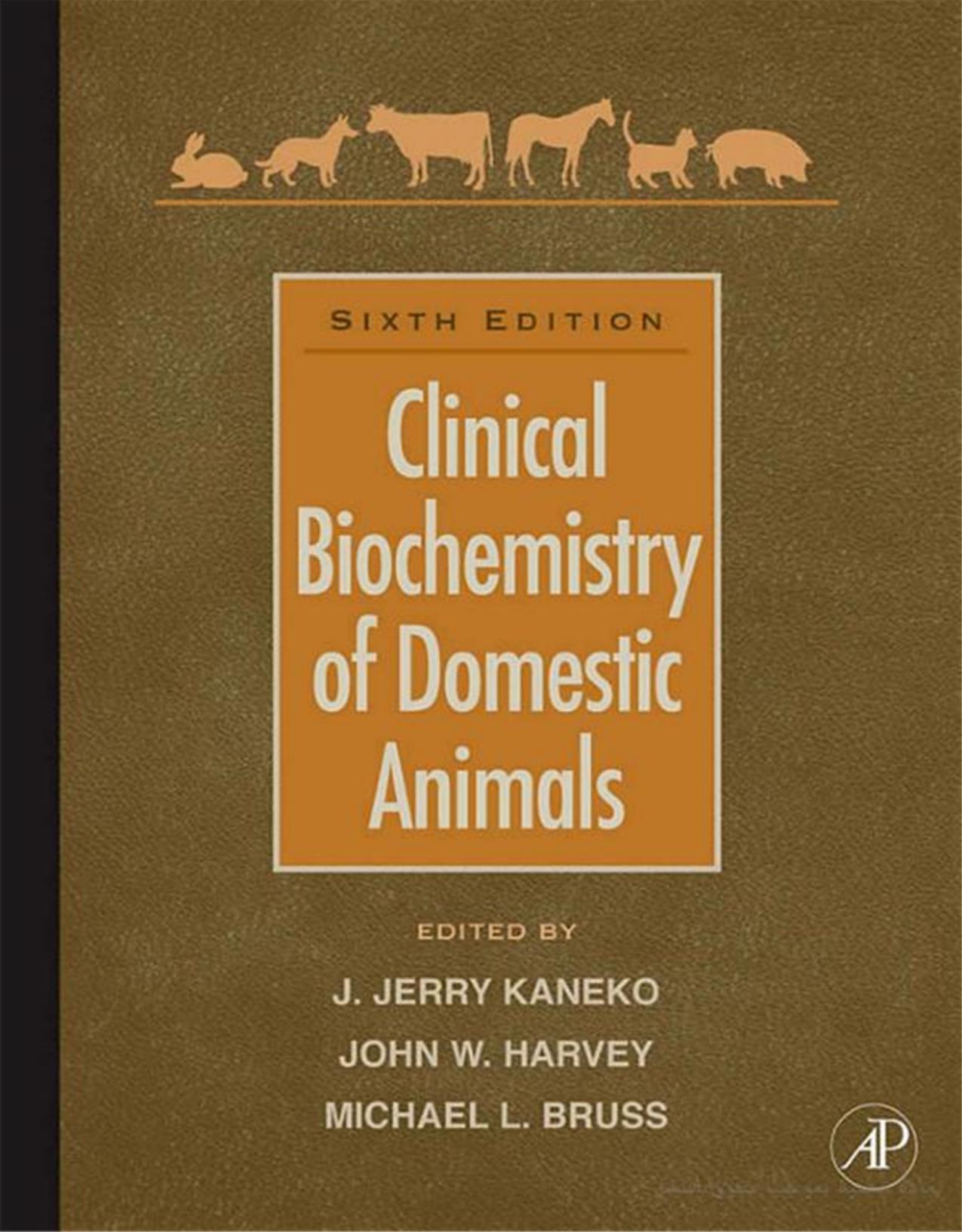 Clinical Biochemistry of Domestic Animals, 6th Edition 2008