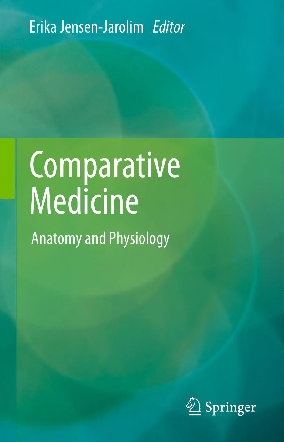 Comparative Medicine, Anatomy and Physiology