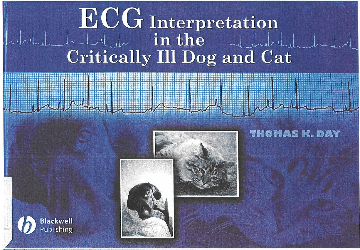ECG Interpretation in the Critically Ill Dog and Cat 2005