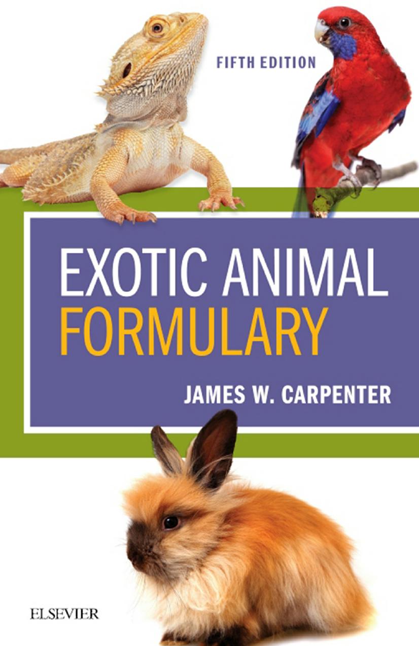 Exotic Animal Formulary, 5th Edition