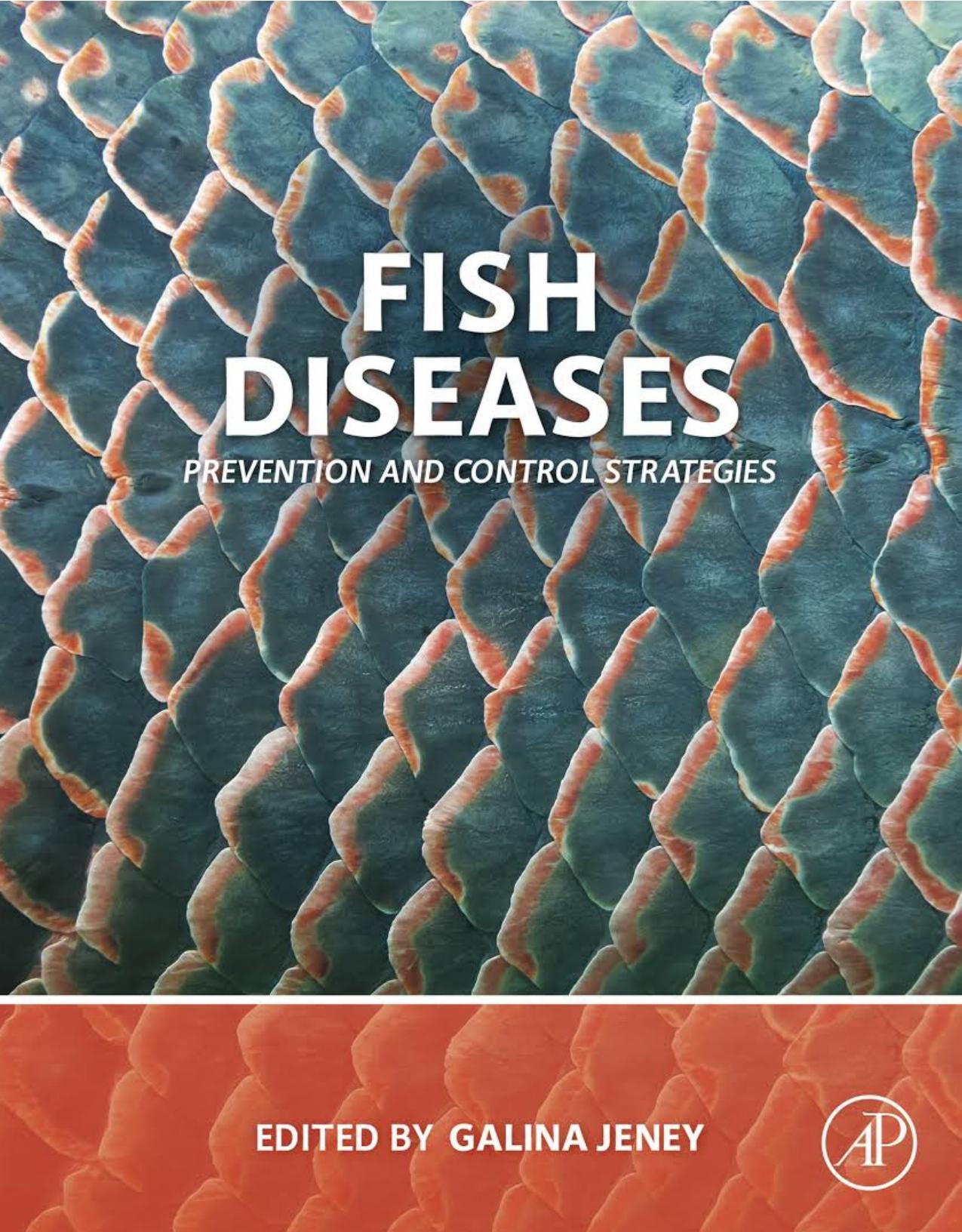 Fish Diseases, Prevention and Control Strategies