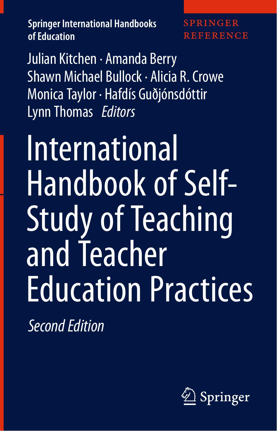 International Handbook of Self-Study of Teaching and Teacher Education Practices, 2nd Edition 2020