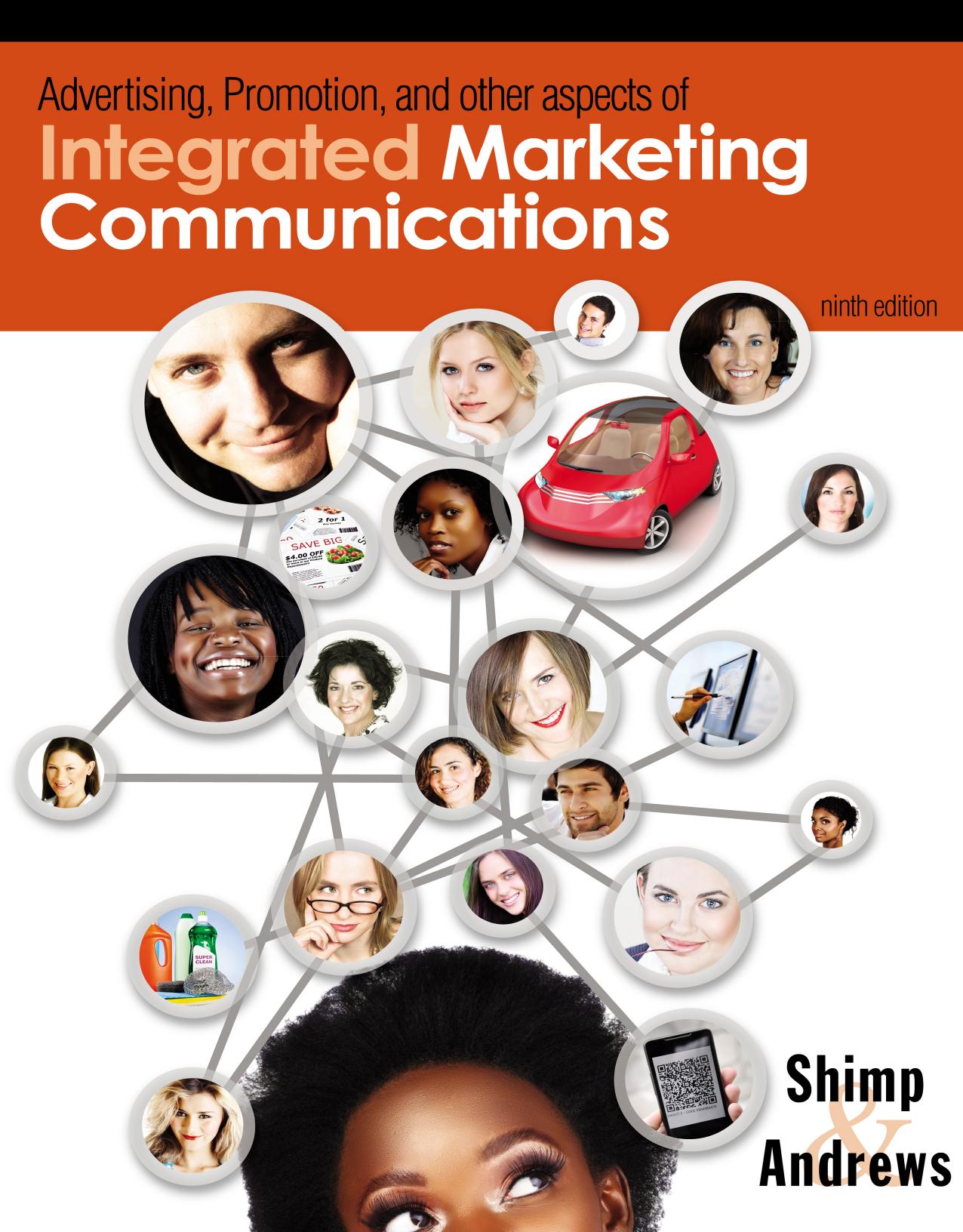 Advertising Promotion and Other Aspects of Integrated Marketing Communications, 9th ed.