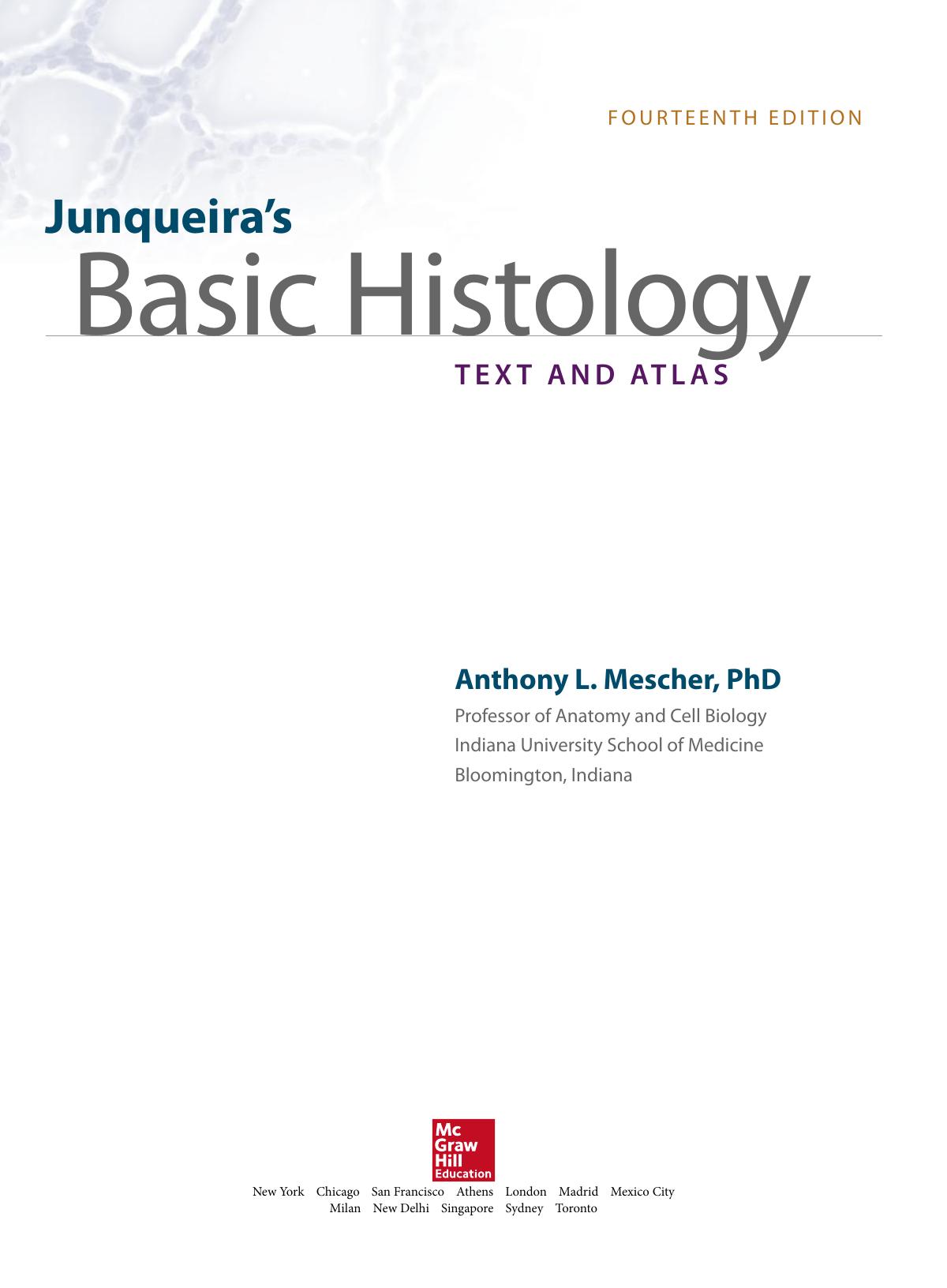Junqueira's Basic Histology, Text and Atlas, 14th Edition