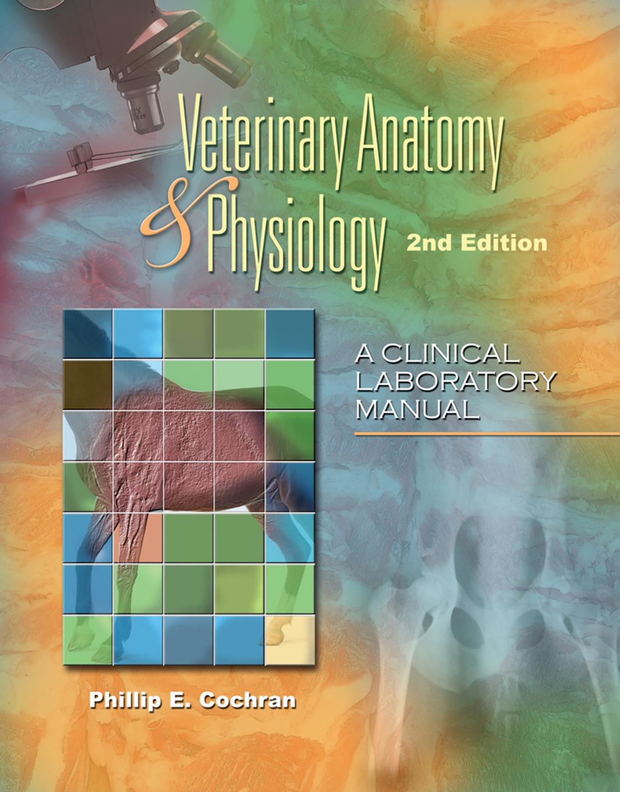 Laboratory Manual for Comparative Veterinary Anatomy