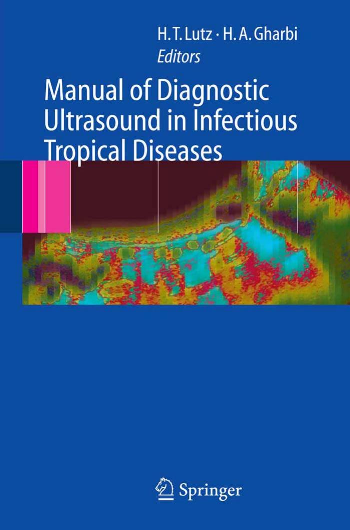 Manual of Diagnostic Ultrasound in Infectious Tropical Diseases 2006