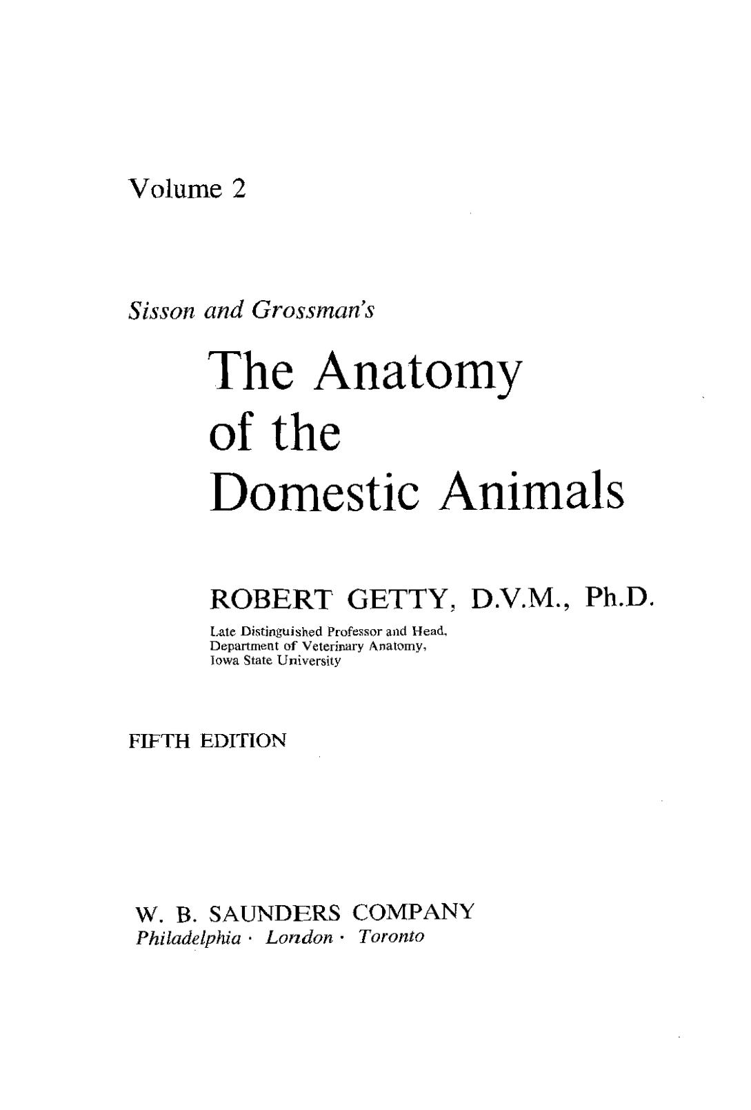 Sisson and Grossmans The Anatomy of Domestic Animals 5th Edition 1975