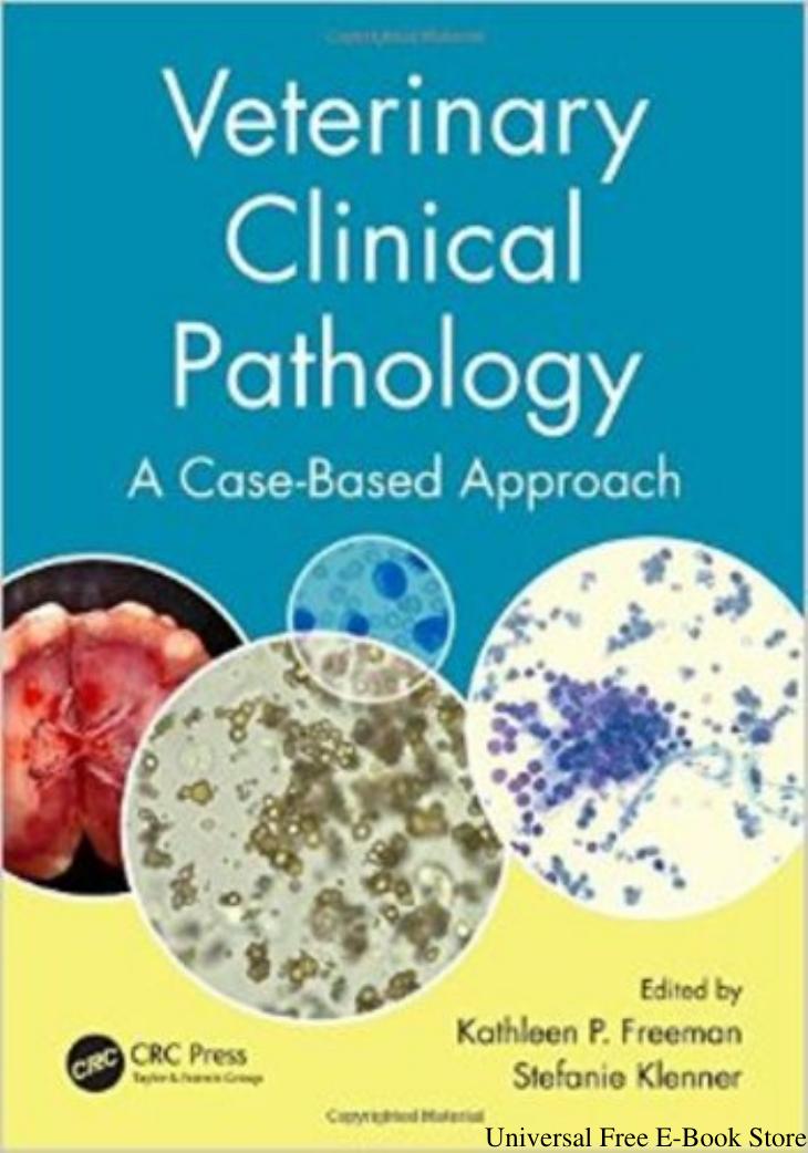 Veterinary Clinical Pathology A Case Based Approach 2015