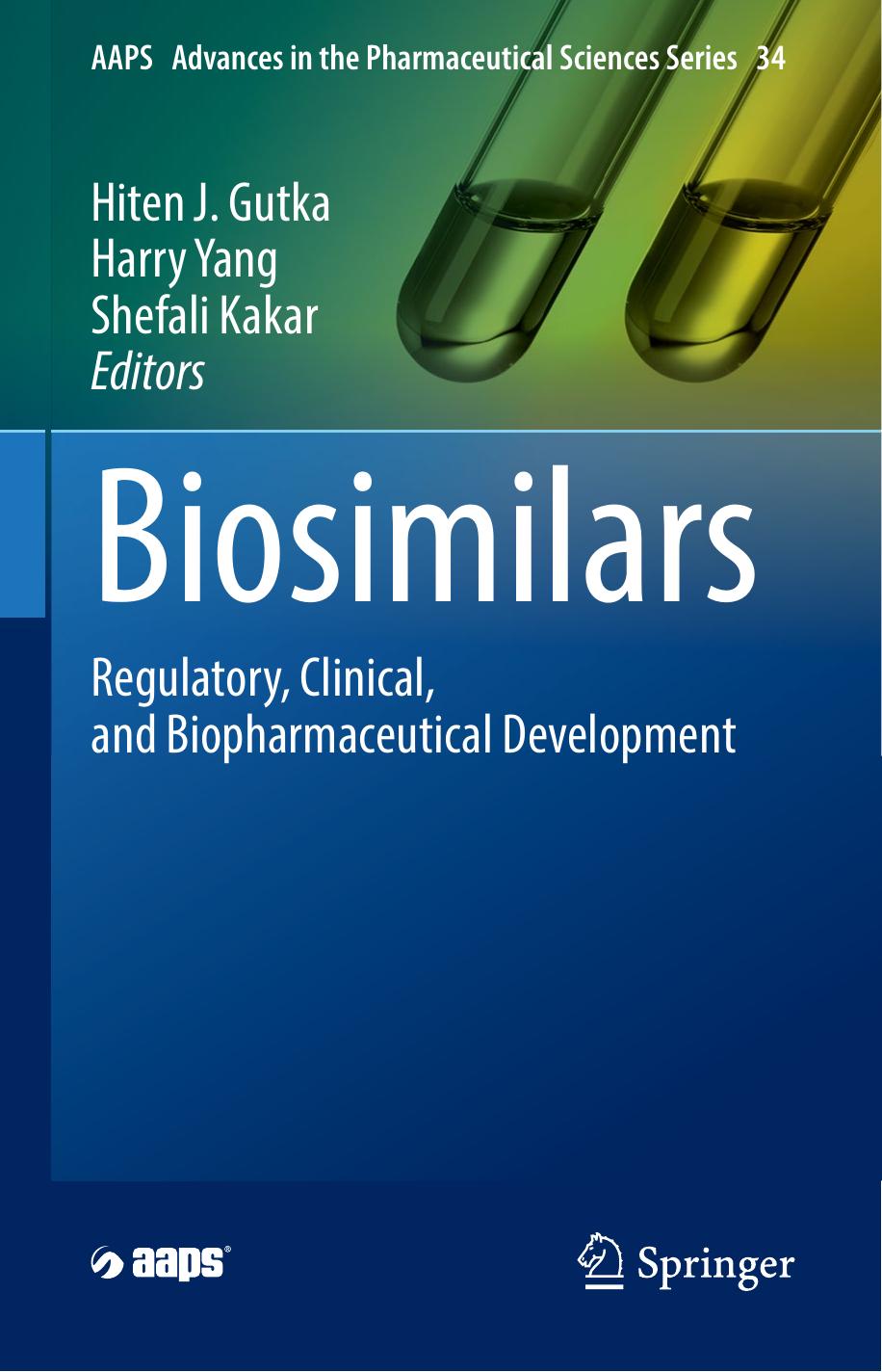 Biosimilars Regulatory, Clinical, and Biopharmaceutical Development 2018