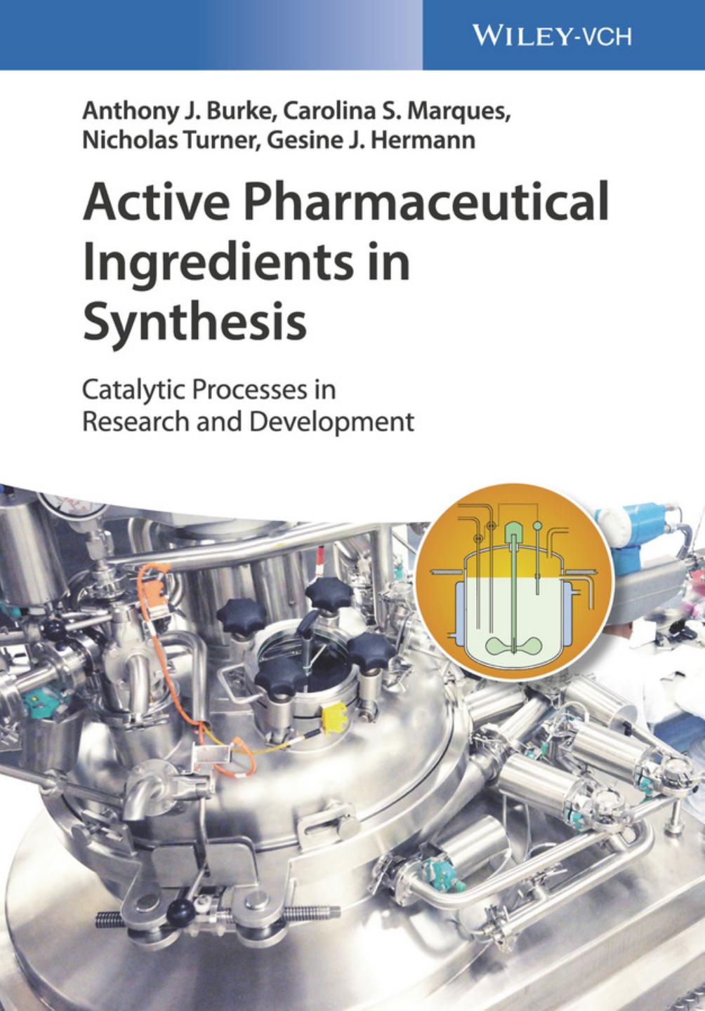 Active Pharmaceutical Ingredients in Synthesis: Catalytic Processes in Research and Development