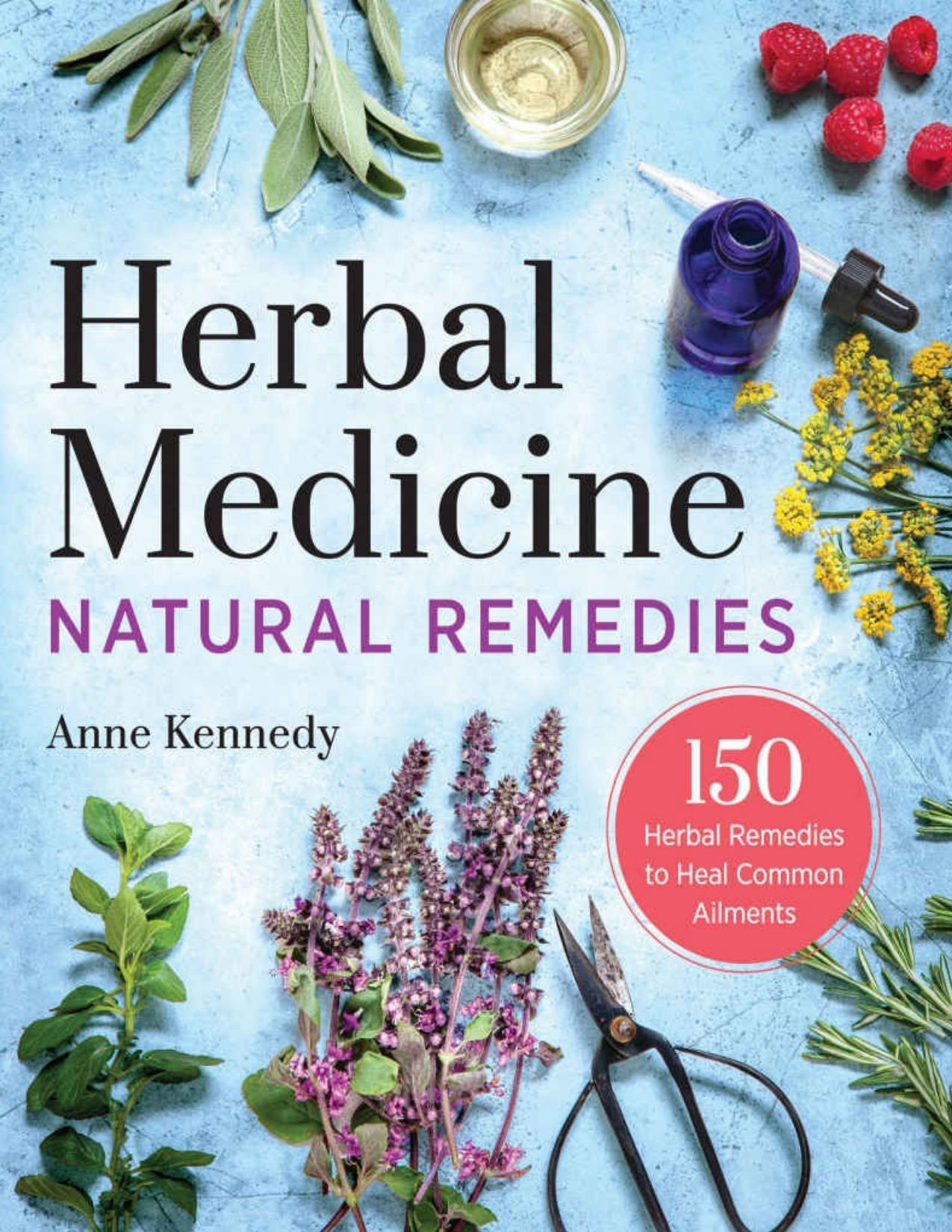 Herbal Medicine Natural Remedies: 150 Herbal Remedies to Heal Common Ailments - PDFDrive.com
