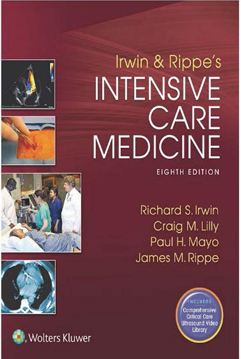 Irwin and Rippe's Intensive Care Medicine Eighth Edition