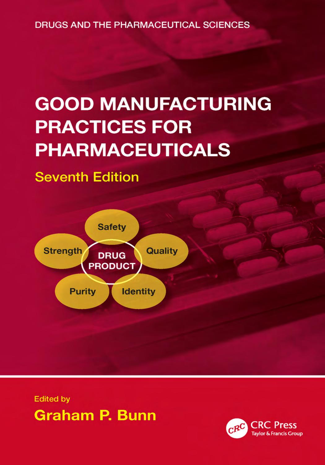 Good Manufacturing Practices for Pharmaceuticals